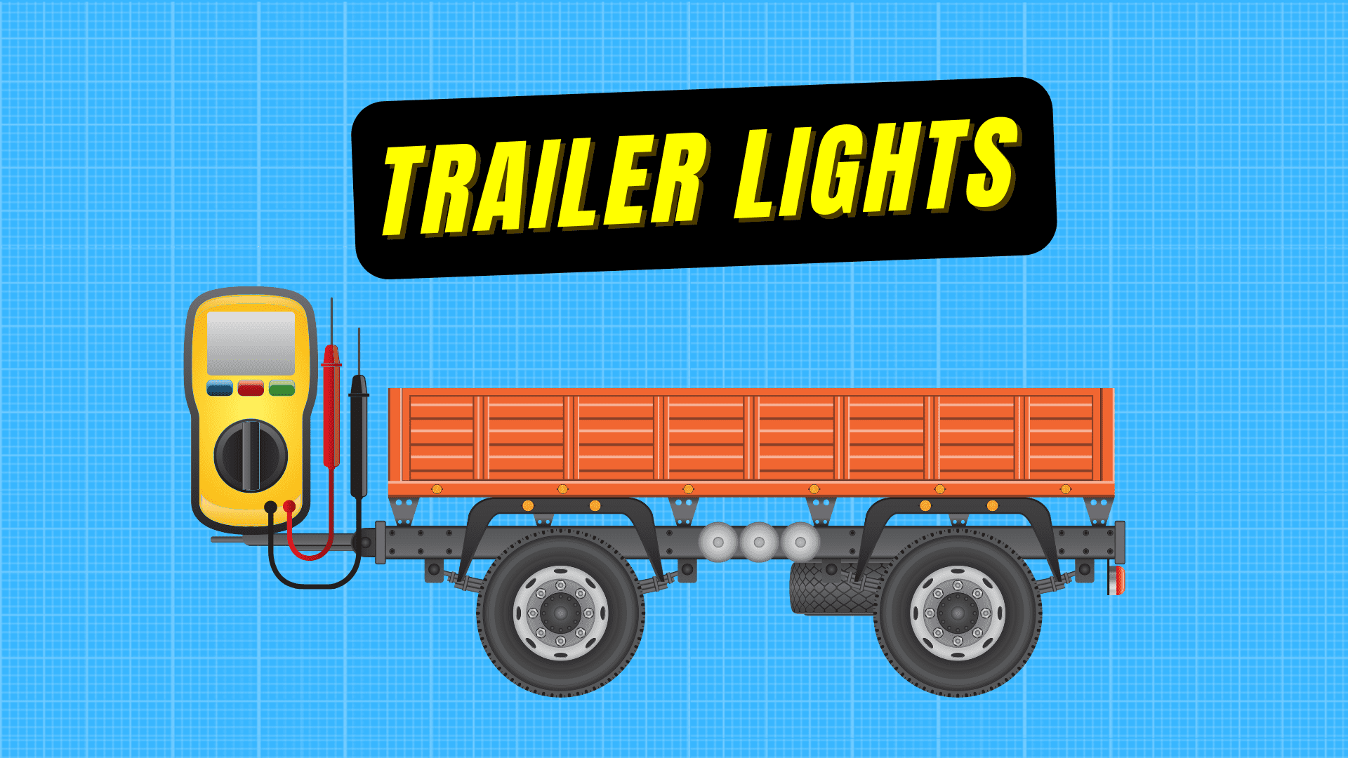 How to Test Trailer Lights with a Multimeter